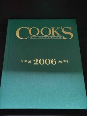 Cook's Illustrated 2006 Annual Hardcover Book Publish By America's Test Kitchen